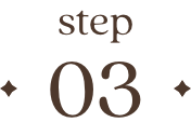 step 03